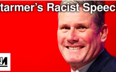 Starmer’s Racism Exposed